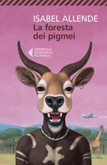Isabel Allende – La foresta dei pigmei (2020)