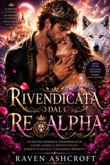 Raven Ashcroft – Rivendicata dal Re Alpha (2026)