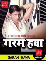 18+ Garam Hawa CinemaDosti Hindi Short Film Watch Online 18+ Garam Hawa CinemaDosti Hindi Short Film Watch Online