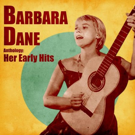 Barbara Dane   Anthology: Her Early Years (Remastered) (2020)