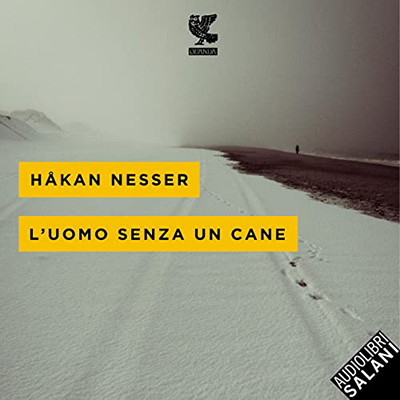Håkan Nesser - L'uomo senza un cane (2021) (mp3 - 128 kbps)