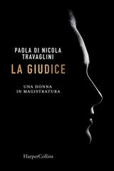 Paola Di Nicola Travaglini – La giudice (2023)