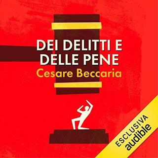 Cesare Beccaria - Dei delitti e delle pene (2019) .mp3 - 64 kbps