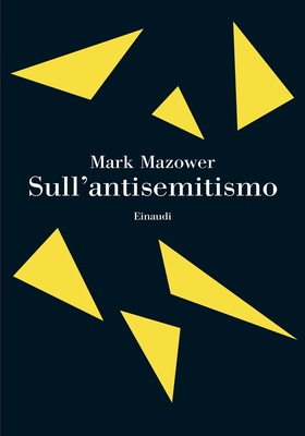 Mark Mazower - Sull’antisemitismo (2026)