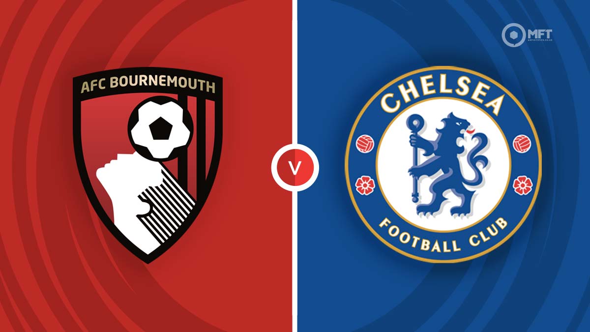 Pertandingan Bournemouth vs Chelsea