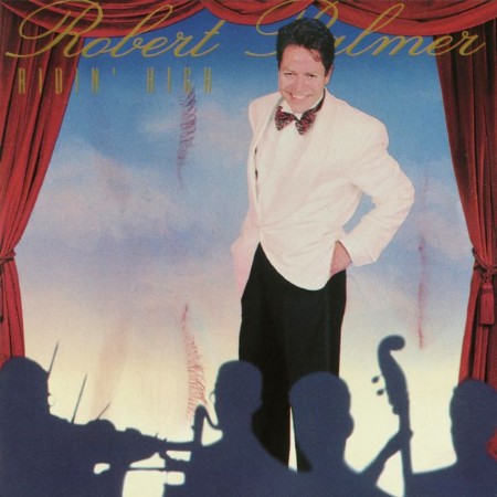 Robert Palmer - Ridin' High (1992)