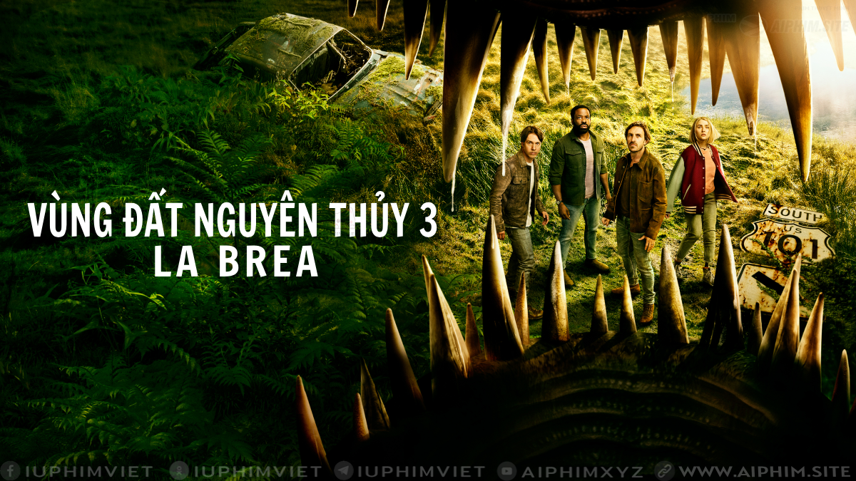 Vùng Đất Nguyên Thuỷ 3 - La Brea Season 3 (2024)