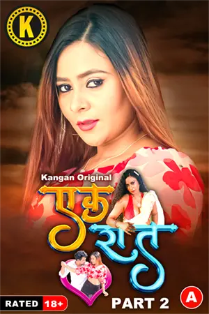 Ek Raat (2024) S01E03T04 Kangan Hindi Web Series WEB-DL H264 AAC 1080p 720p Download