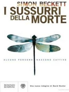 Simon Beckett - I sussurri della morte (2010)