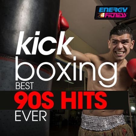 Various Artists   Kick Boxing Best 90s Hits Ever (Fitness Version 135 Bpm) (2021)