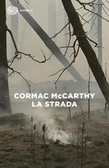 Cormac McCarthy – La strada	(2010)
