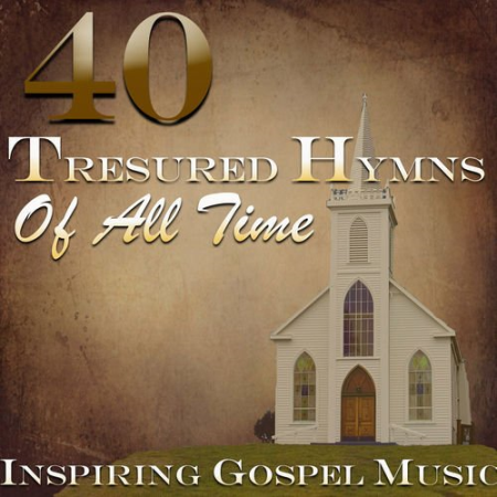 VA   40 Treasured Hymns of All Time (2018)