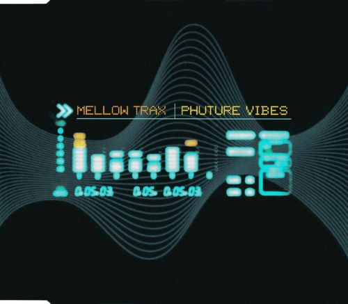 00-Mellow-Trax-Phuture-Vibes-Cover-Front.jpg