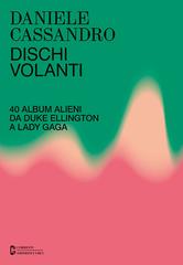 Daniele Cassandro – Dischi volanti (2026)