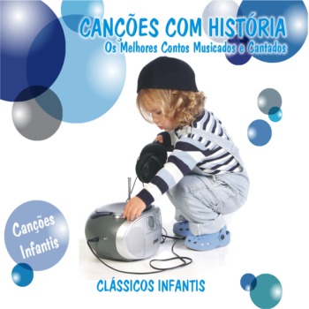 Canções Com História - Clássicos Infantis 2022 Can-es-Com-Hist-ria-Cl-ssicos-Infantis