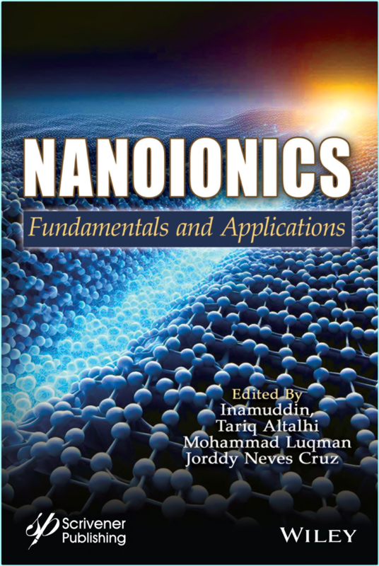 Nanoionics Fundamentals And Applications (2025) (Inamuddin) Nanoionics Fundamentals And Applications (2025) (Inamuddin)