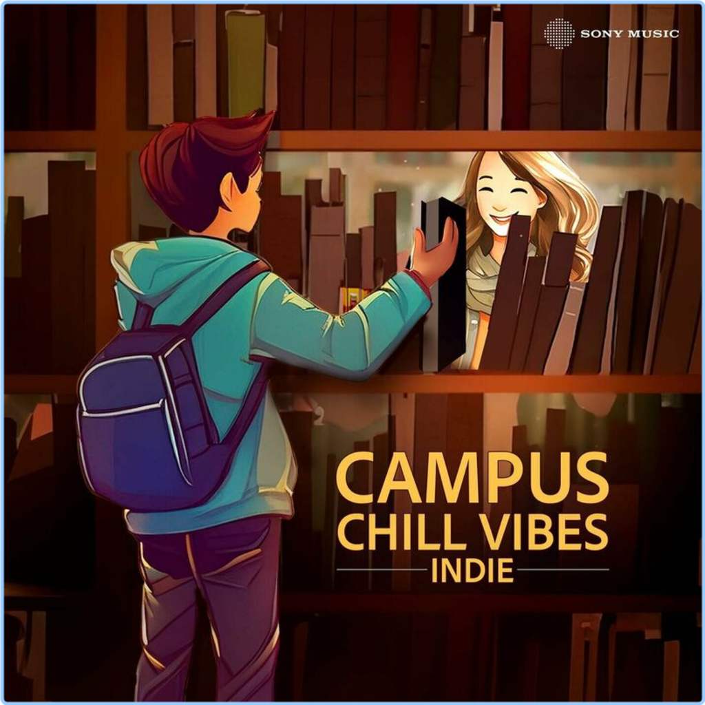 Various Artists - Campus Chill Vibes Indie (2024) [320 Kbps] H10cs3tuutr3