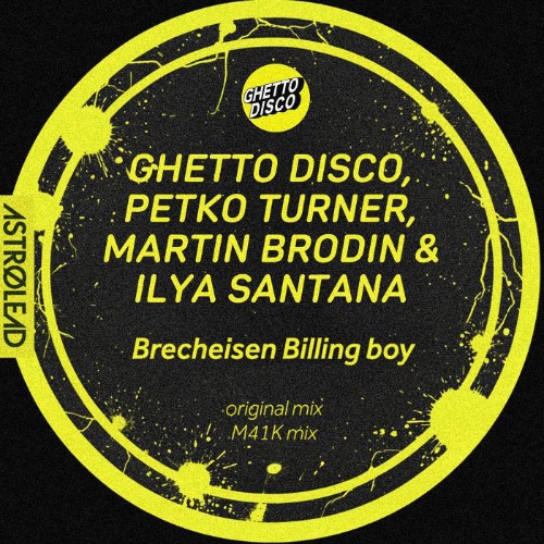 Ghetto Disco - Brecheisen Billing Boy (2026)
