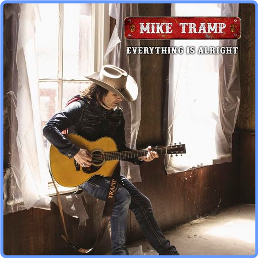Mike Tramp - Everything Is Alright (Album, 2021) mp3 320 Kbps