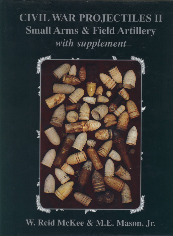 #12 Civil War Projectiles II Small Arms and Field Artillery