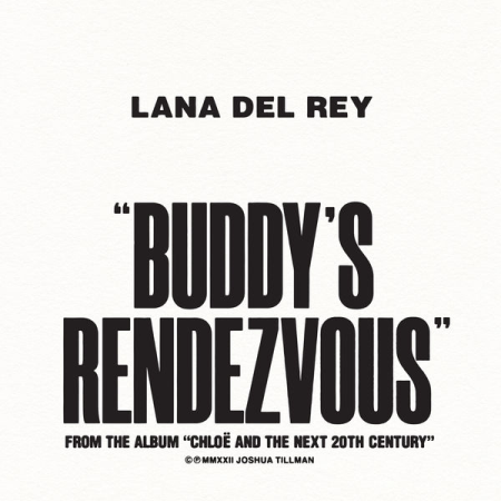 6a8fba4a ac80 407b 906c bd5191d2ba4f - Lana Del Rey - Buddy's Rendezvous (2022) Hi-Res