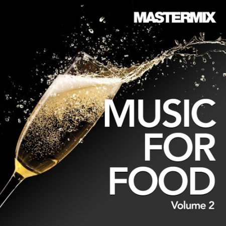 VA - Mastermix Music For Food Vol.2 (2022)