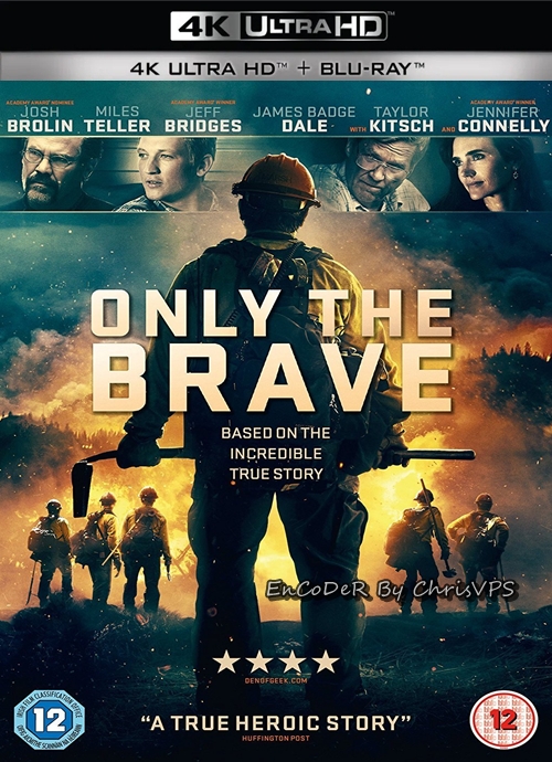 Tylko dla odważnych / Only the Brave (2017) MULTI.HDR.2160p.BDRemux.TrueHD.7.1.Atmos.AC3-ChrisVPS / LEKTOR i NAPISY