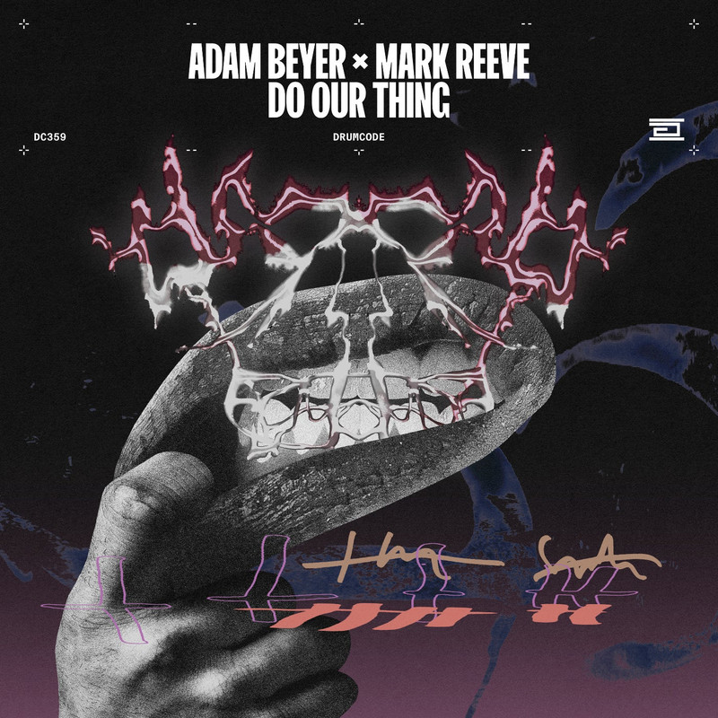 Adam Beyer, Mark Reeve - Do Our Thing (Original Mix)