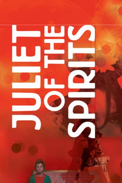 ჯულიეტა და სულები / Juliet of the Spirits / julieta da sulebi