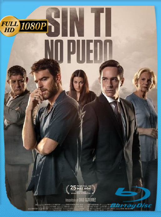 Sin Ti No Puedo (2022) WEB-DL [1080p] Latino [GoogleDrive]