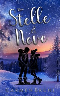 Carmen Bruni - Tra Stelle e Neve (2024)