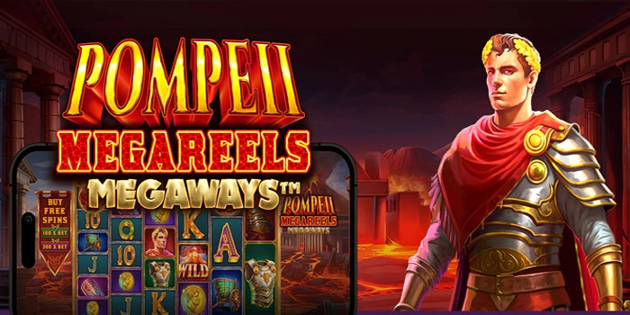 Panduan Lengkap Menang Besar Di Slot Pompeii Megareels Megaways