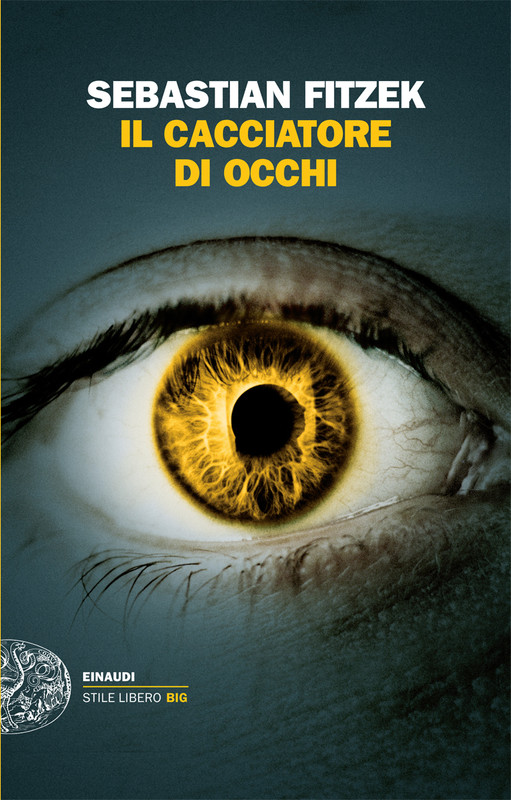Sebastian Fitzek ─ Il cacciatore di occhi (2012)