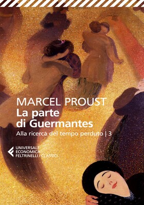 Marcel Proust - La parte di Guermantes. Alla ricerca del tempo perduto 3 (2026)