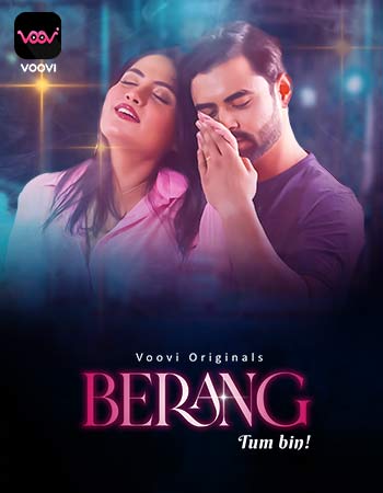 Berang (2023) Voovi S01 Part 1 Web Series Watch Online