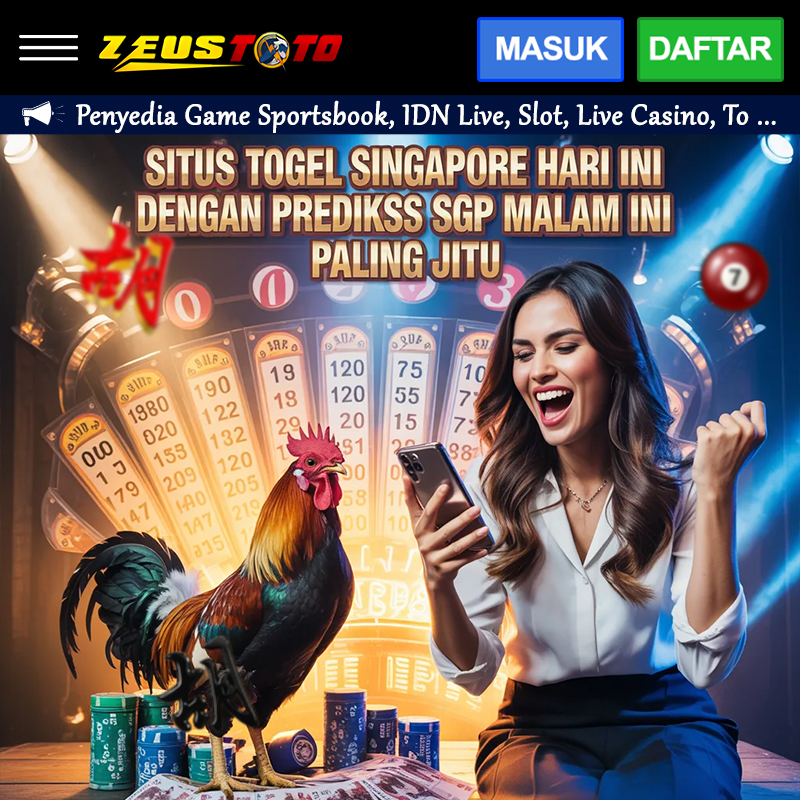ZEUSTOTO: Situs Togel Singapore Hari Ini dengan Prediksi SGP Malam Ini Paling Jitu image 1