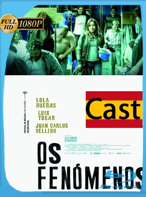 Los Fenómenos (2014) WEB-DL 1080p Castellano [GoogleDrive]