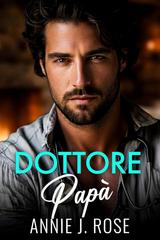 Annie J. Rose – Dottore Papà (2026)