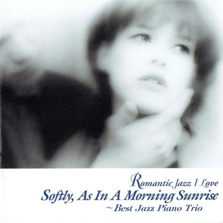 962c201b 3929 4c4b b1da 1ecac11401db - VA - Softly, As In A Morning Sunrise (1998/2016)