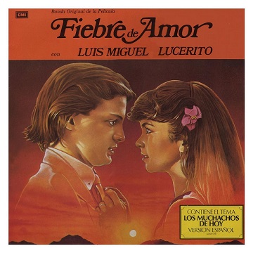 Luis Miguel Fiebre de amor 1985 - Luis Miguel - Fiebre de amor [1985] [Flac] [Mp3]