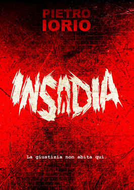 Pietro Iorio – Insidia (2021)