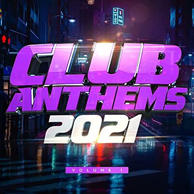 VA - Club Anthems 2021 (06/2021) Ccc1