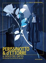 Alessandro Perissinotto, Piero D’Ettorre – Il gioco del gatto (2026)