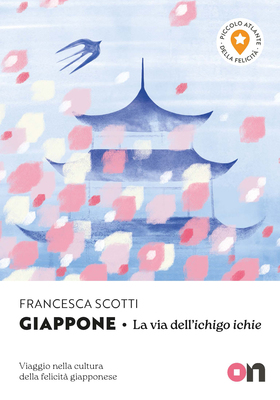 Francesca Scotti - Giappone. La via dell'ichigo ichie (2026)