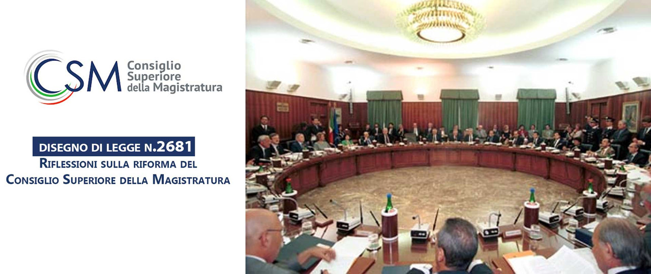 Riflessioni sulla riforma del Consiglio Superiore della Magistratura