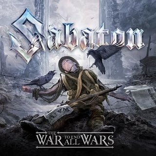 Sabaton - The War To End All Wars (2022).mp3 - 320 Kbps