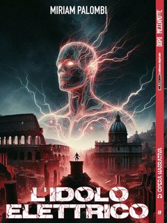 Miriam Palombi - L'idolo elettrico (2024)