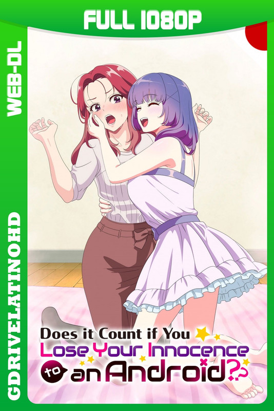 Does it Count if You Lose Your Innocence to an Android? (2026) [8/8] [UNCENSORED] WEB-DL 1080p Japones