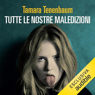 Tamara Tenenbaum - Tutte le nostre maledizioni (2024) (mp3 - 128 kbps)