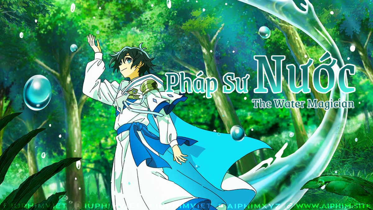 Pháp Sư Nước - The Water Magician (2025)